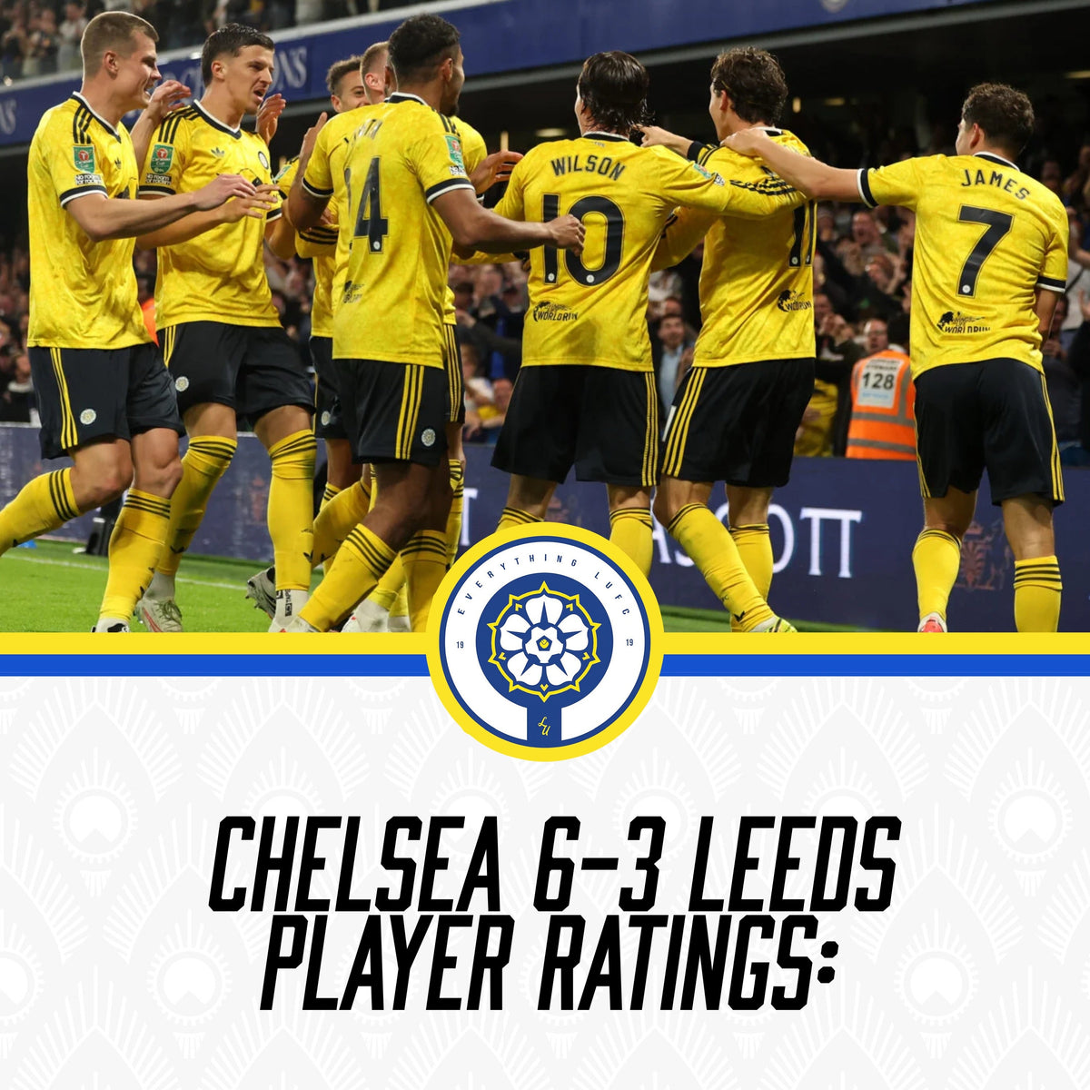 EverythingLUFC player ratings graphic: Chelsea 6-3 Leeds United