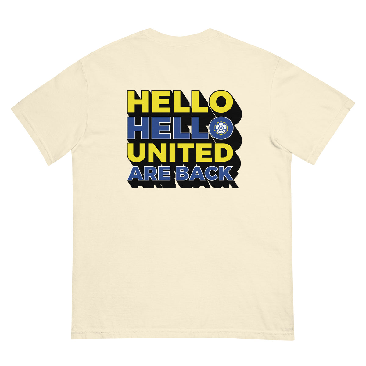 Light cream heavyweight T-shirt with large back “HELLO HELLO UNITED ARE BACK” graphic